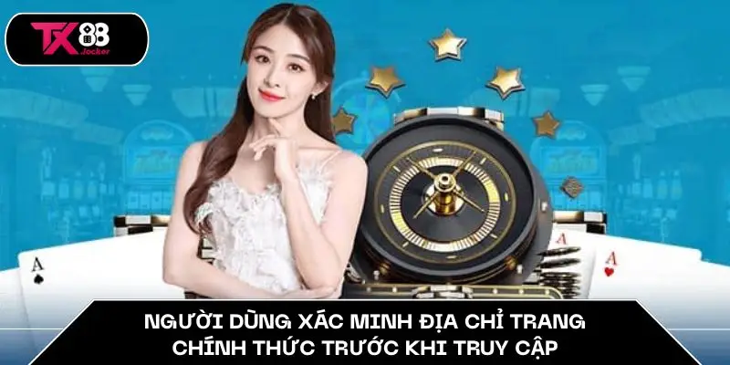 TX88 Lừa Đảo Thật Không? Sự Thật Khiến Bạn “Bừng Tỉnh” 5 Người dùng xác minh địa chỉ trang chính thức trước khi truy cập
